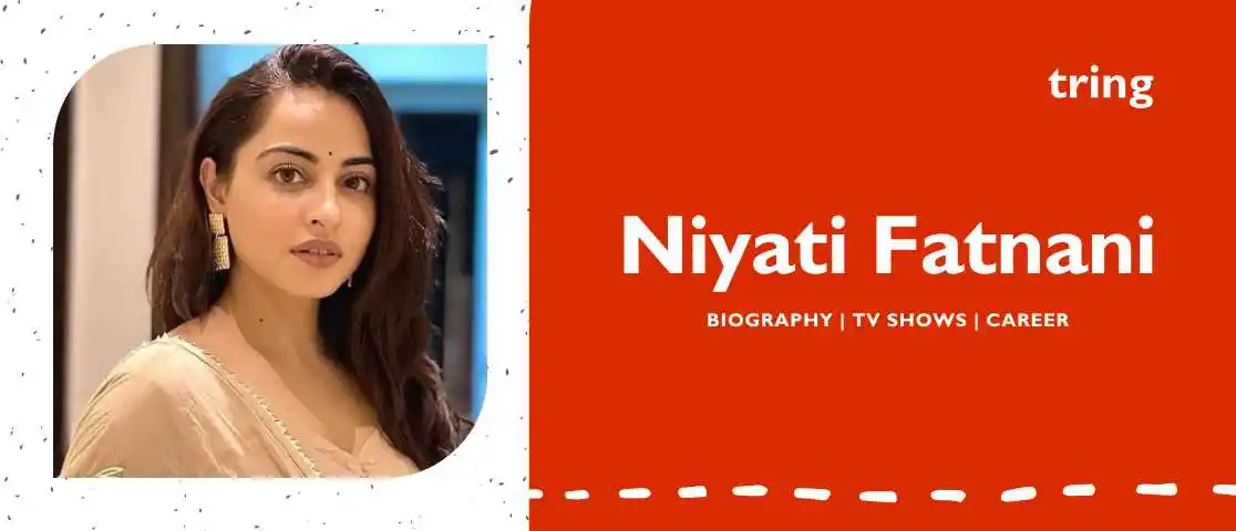 Niyati-Fatnani-web-banner-image-tring