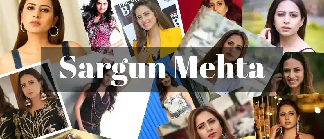 Sargun Mehta
