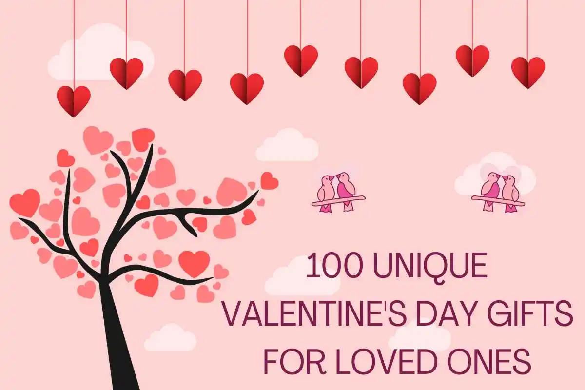 100 Unique Valentine Day Gifts For Loved Ones