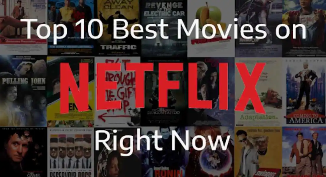 Top 10 Hollywood Movies to Watch on Netflix