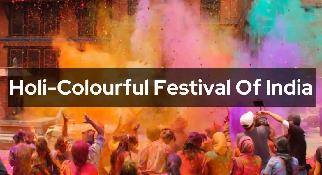 Holi The Colourful Festival Of India