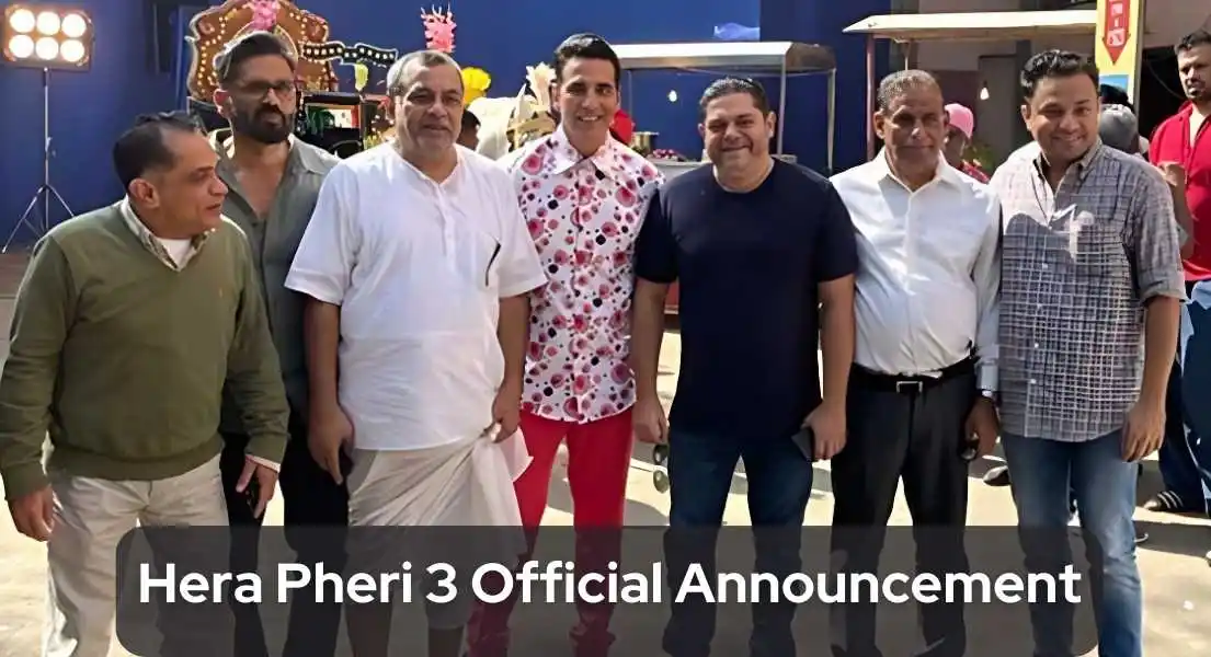 Hera Pheri 3 Official Announcement