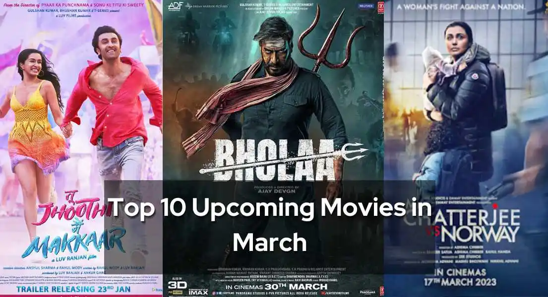 Top Ten Upcoming Movies In March 2023
