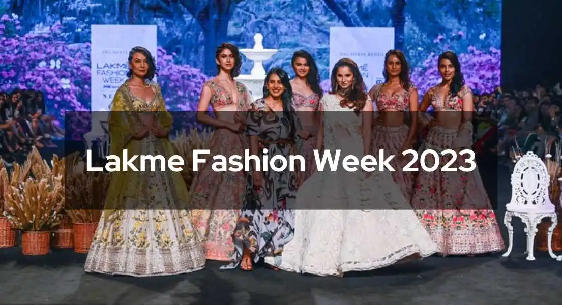 Lakme Fashion Week 2023