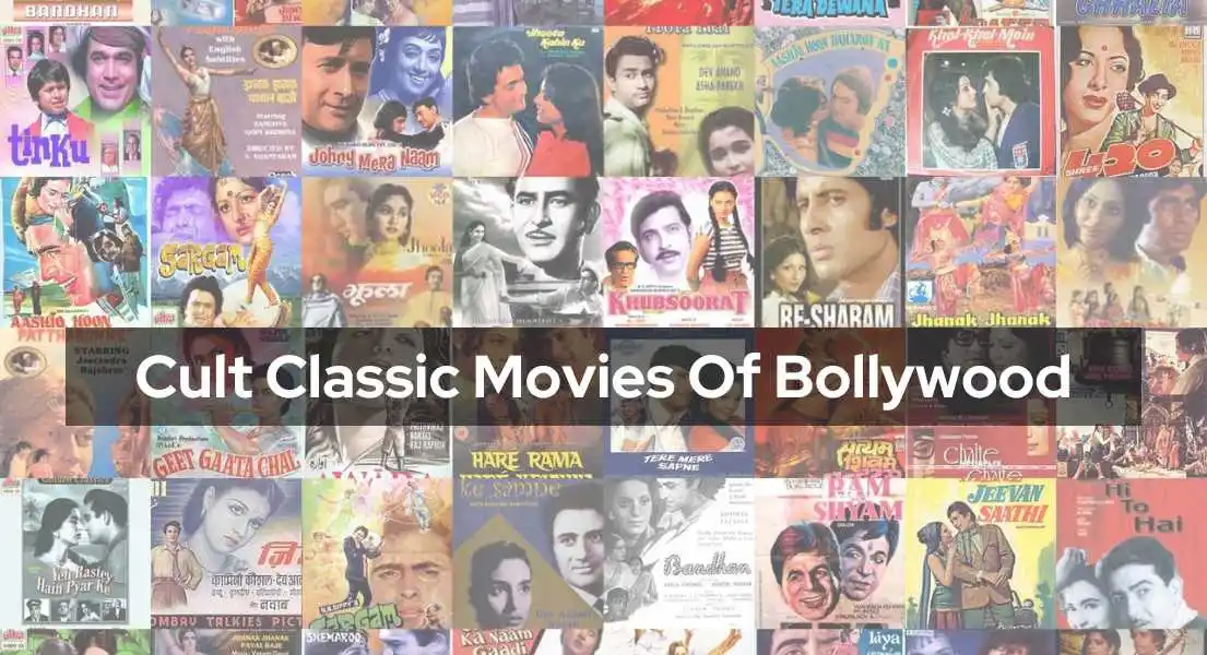 Cinematic Treasures: A Closer Look at Top 30 Cult Classics of Bollywood