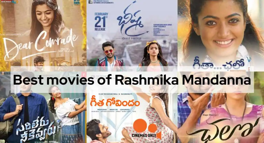 Top 10 Best movies of Rashmika Mandanna