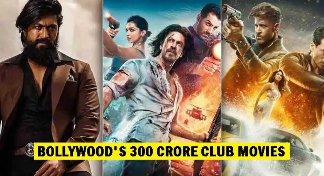 Bollywood 300 Crore Club Movies