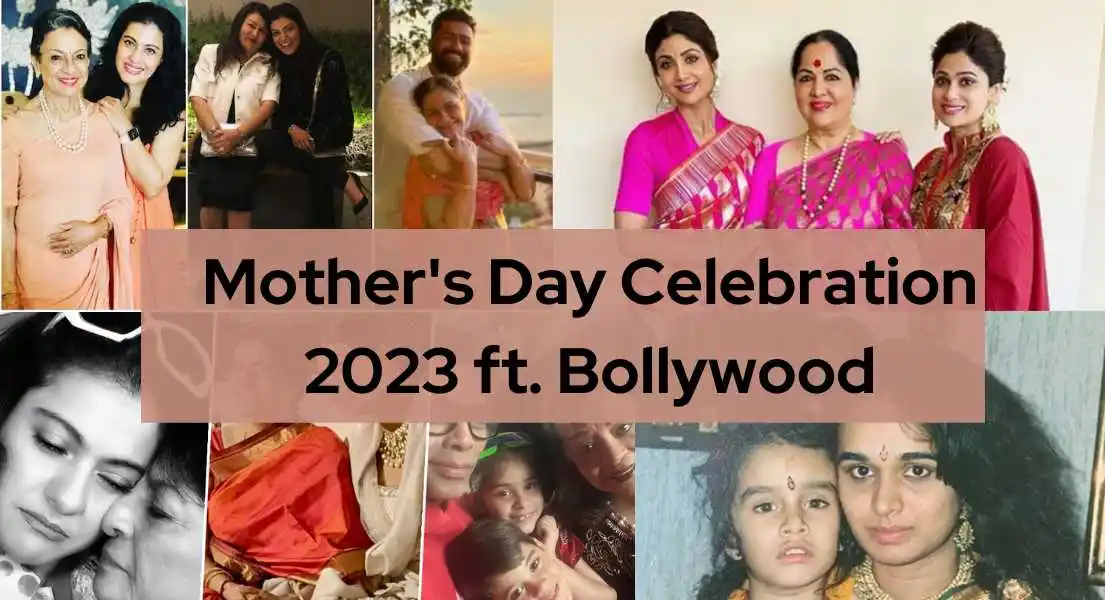 Mother's Day 2023 Celebration: Bollywood Edition