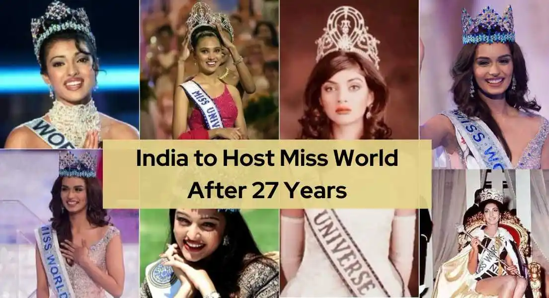 Indian Pride on the Global Stage: Miss World Returns to India
