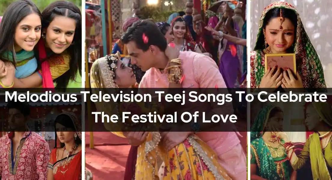 Melodious Television Teej Songs To Celebrate The Festival Of Love