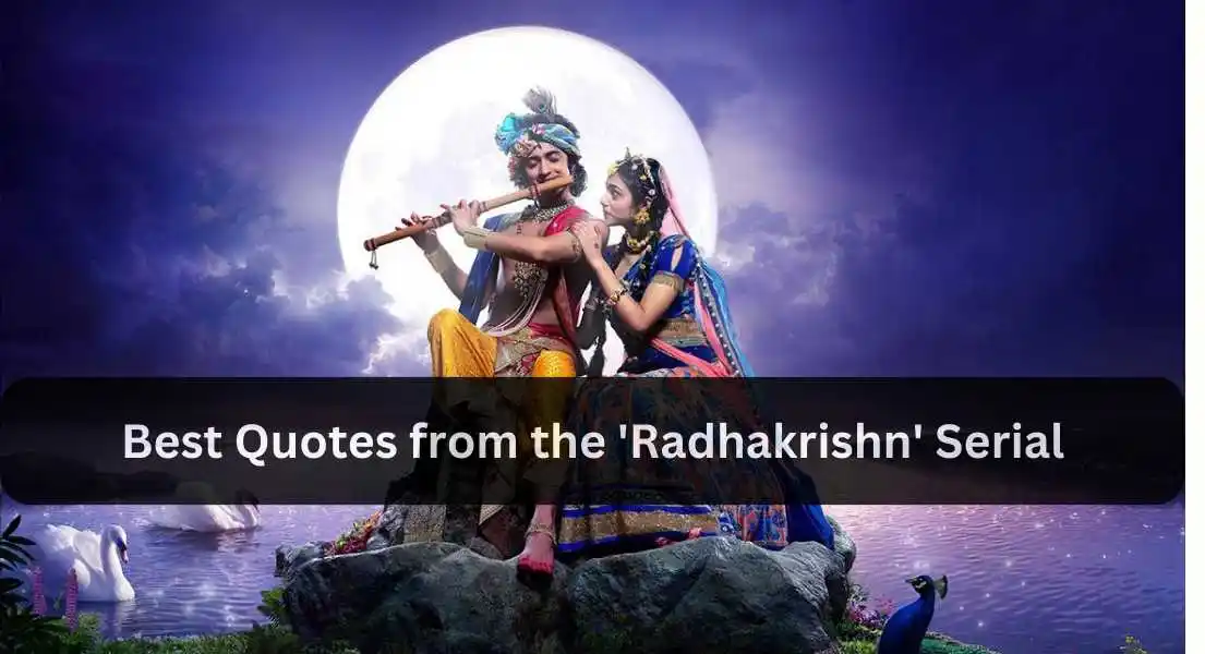 Unforgettable Lines from the 'Radhakrishn' Serial