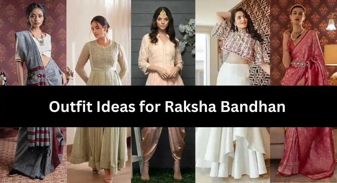 Celebrating in Style - Outfit Ideas for Raksha Bandhan
