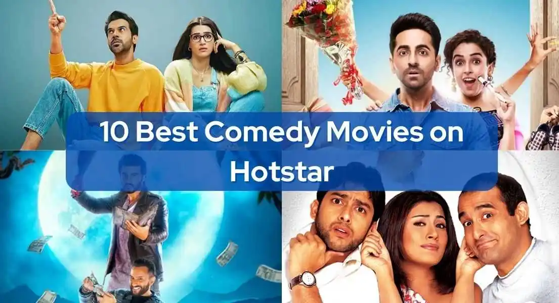 Top 10 Comedy Movies on Hotstar You Shouldn't Miss