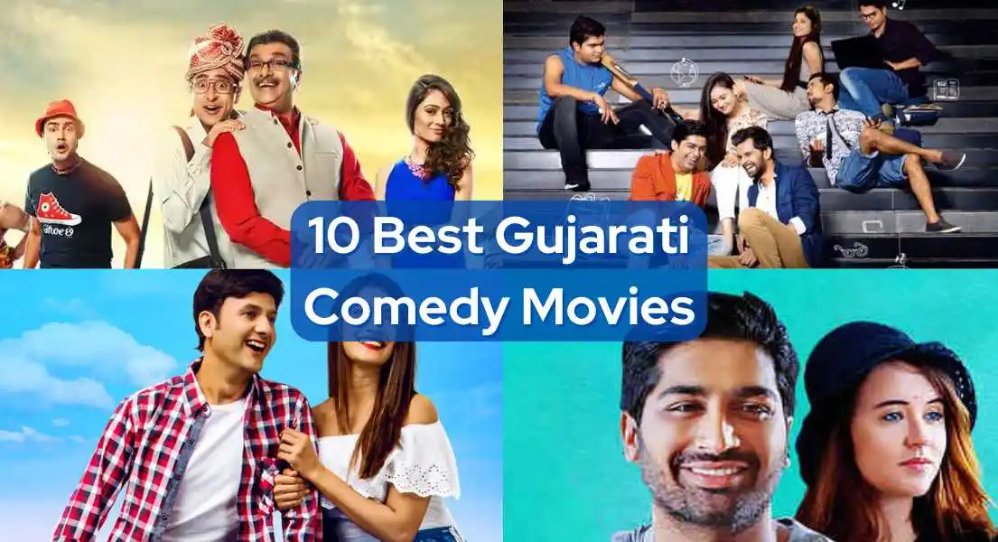 Top 10 Gujarati Comedy Movies to Lighten Up Your Day