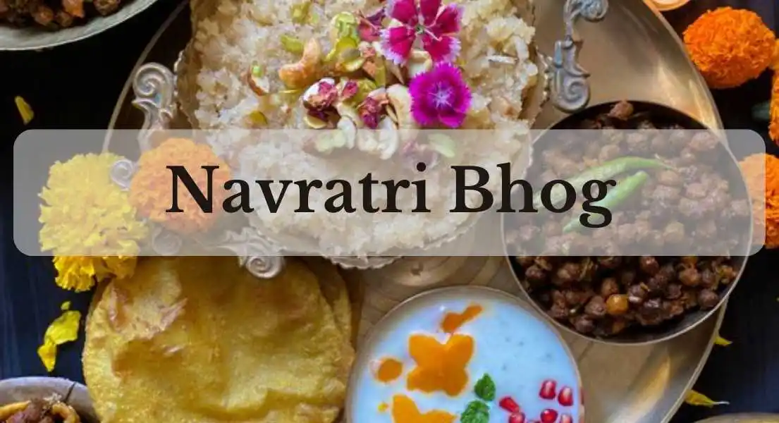 हर रूप के लिए विशेष भोगों के महत्व: नवरात्रि में क्या चढ़ाएं?