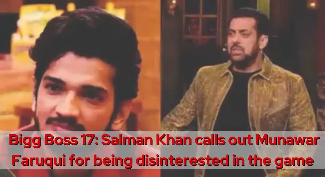 Salman Khan bashed Munawar Faruqui for backfoot game