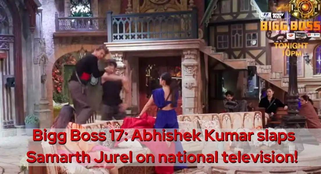 Bigg Boss 17: Abhishek Kumar Slaps Samarth Jurel Over Mental Health Mockery