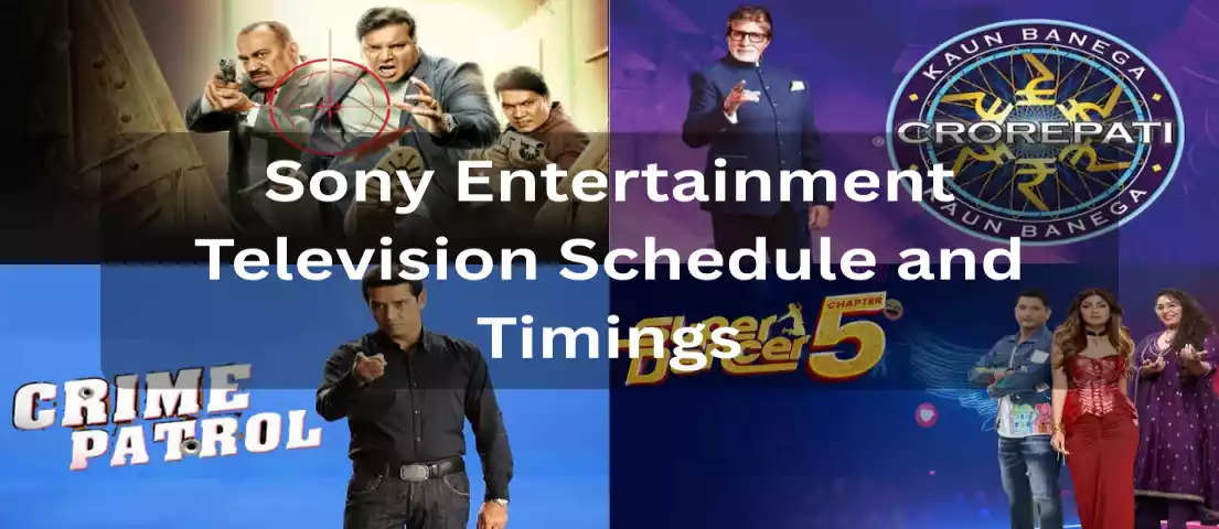 Sony TV Show Schedule And Timings List