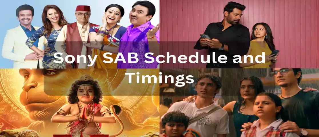 Sony SAB Schedule TV Show List and Serial Timings List