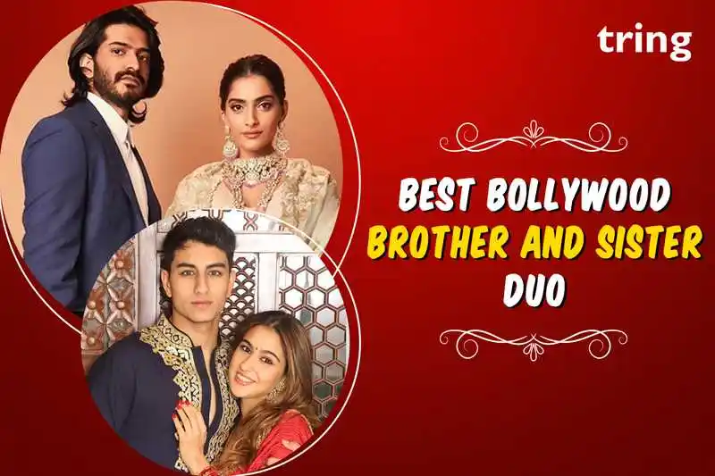 Best Bollywood Brother and Sister Duo