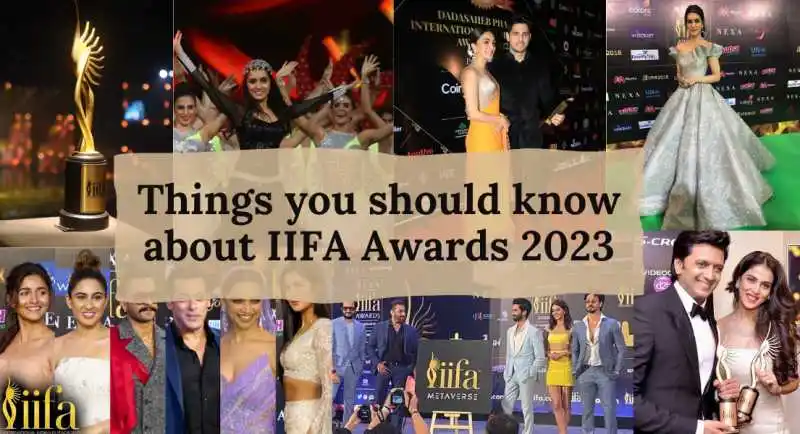 Things you should know about IIFA Awards 2023