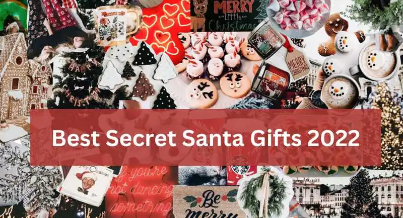 Best Secret Santa Gifts For 2022