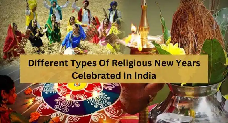 Different Types Of Religious New Years Celebrated In India