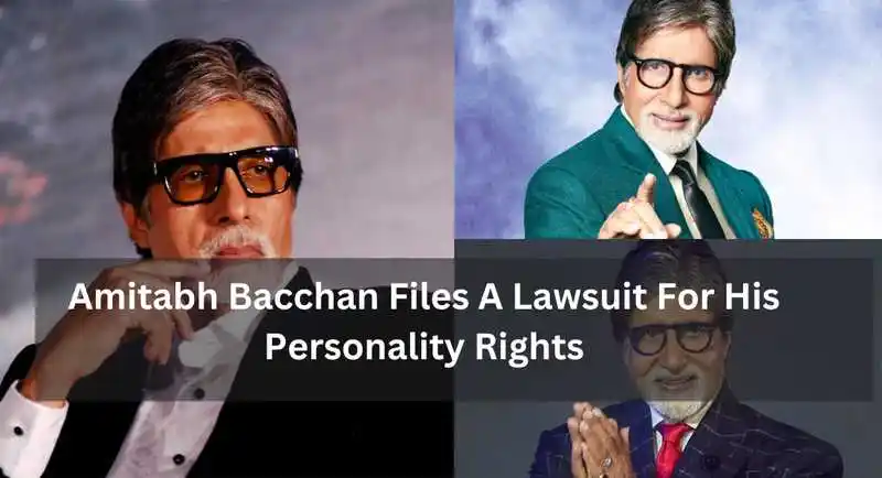 Amitabh Bachchan Files A Lawsuit For His Personality Rights