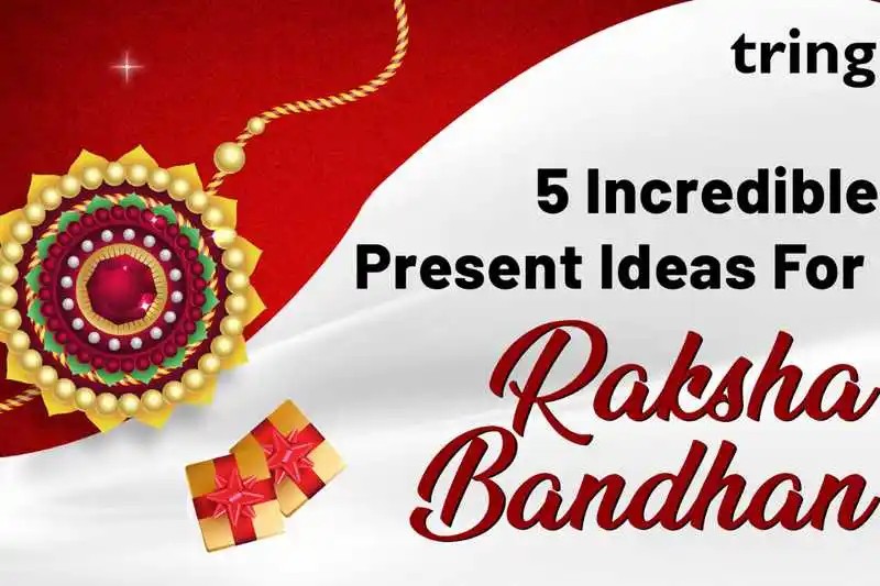 5 Incredible gifting  Ideas for Rakshabandhan 2022