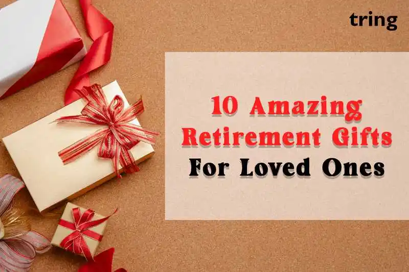 10 Amazing Retirement Gifts for Loved Ones