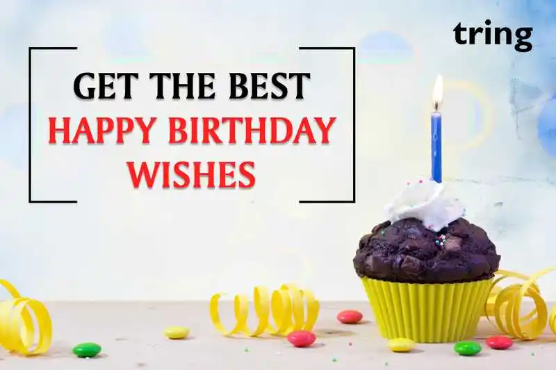 Get The Best Happy Birthday Wishes