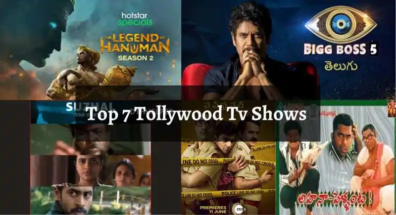 Top 7 Tollywood Tv Shows
