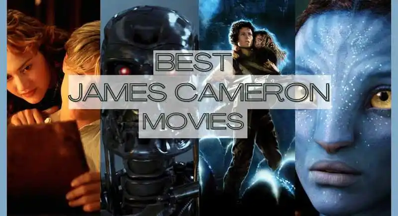 Best James Cameron Movies