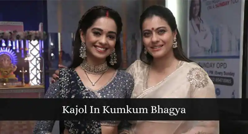 Kajol to appear in Kumkum Bhagya?