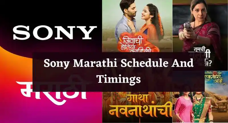 Sony Marathi TV Shows Schedule And Timings List