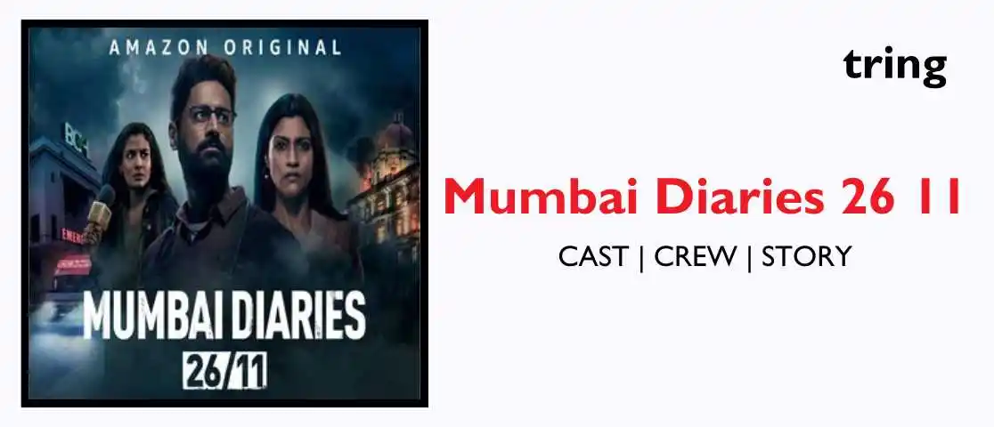 Mumbai Diaries 26 /11 plot full story