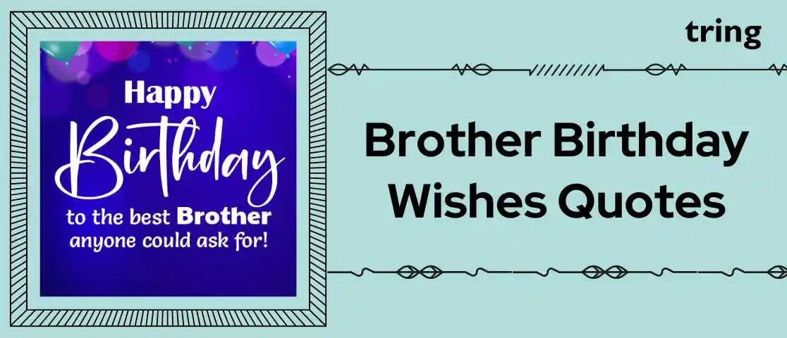 Brother-Birthday-Wishes-Quotes.tring