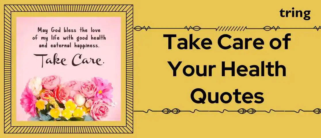 Take-Care-of-Your-Health-Quotes-Banner-Tring