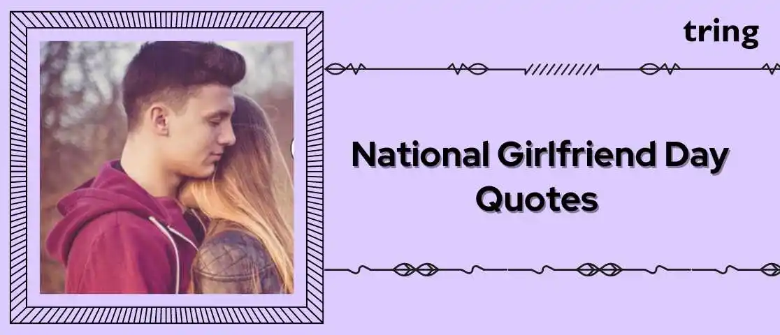 National Girlfriend Day Quotes Tring