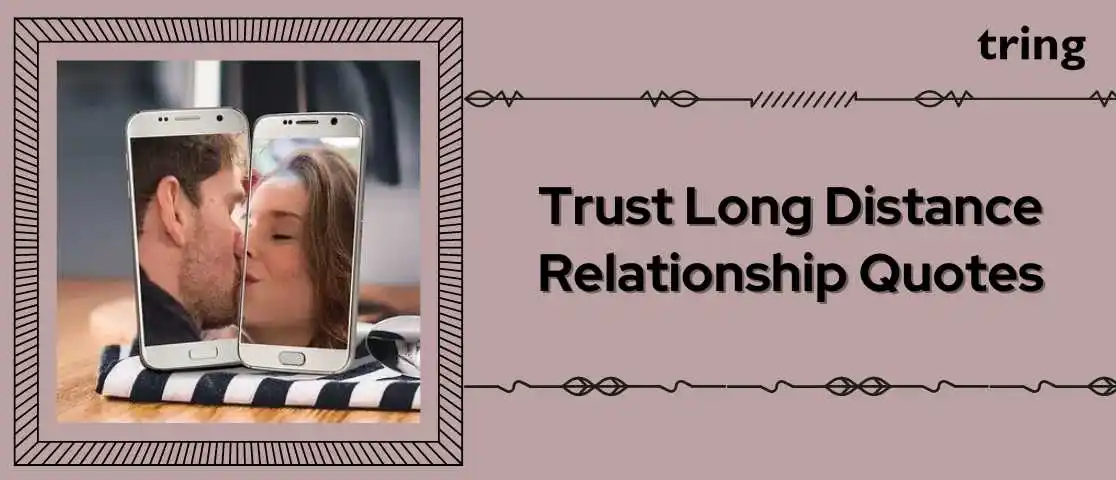 trust-long-distance-relationship-quotes-tring