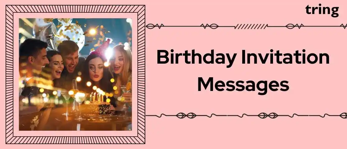 Birthday Invitation Messages