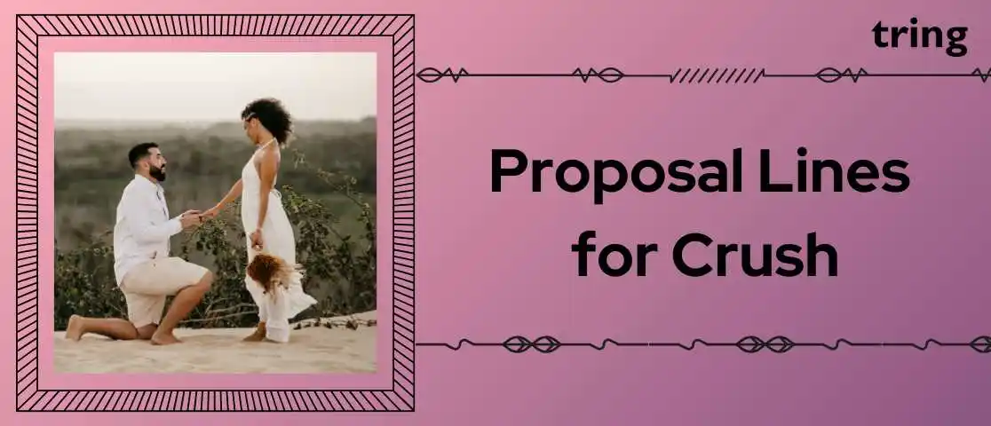 Propose Lines For Crush