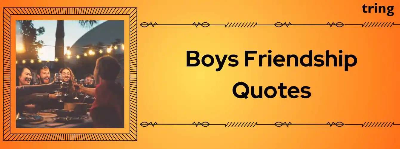 Boys Friendship Quotes