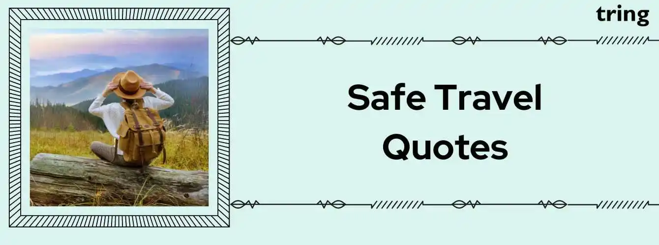 safe travel quotes