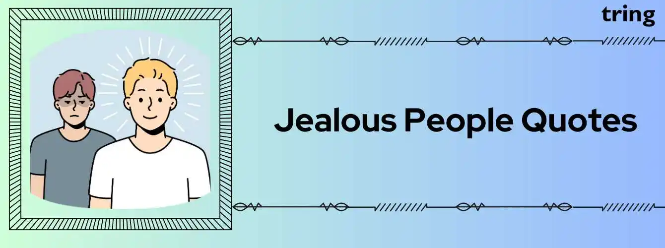 80+ Insightful Quotes for Jealous Hearts