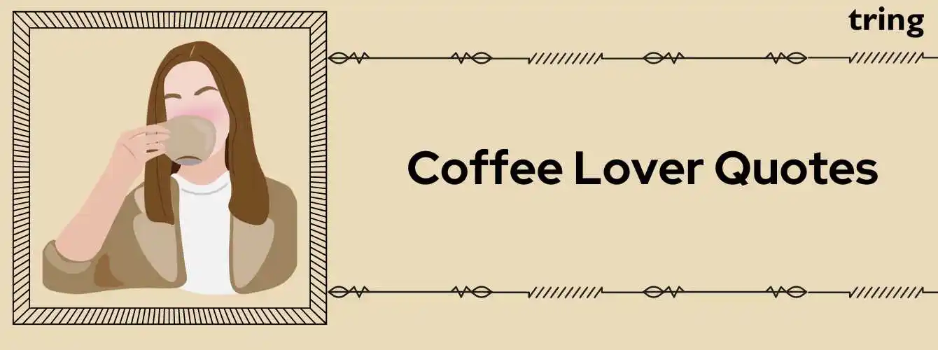 coffee lover quotes