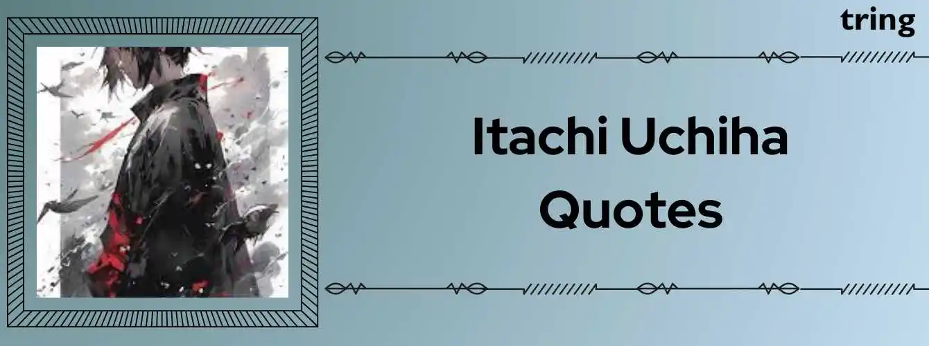 Itachi Uchiha Quotes