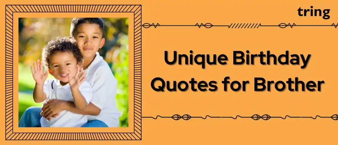 Unique-Birthday-Quotes-for-Brother.tring