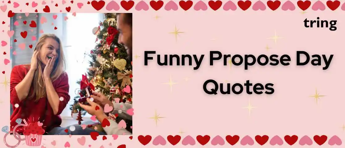 Funny Propose Day Quotes