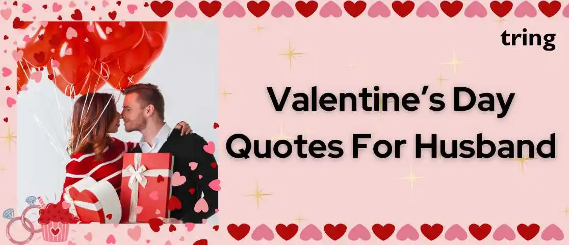 Valentine's Day Quotes For Husband